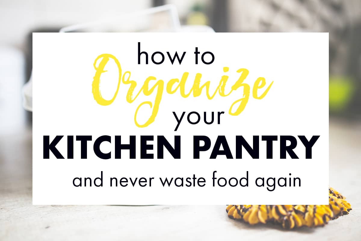 How you can Manage Your Kitchen Pantry and By no means Waste Meals Once more